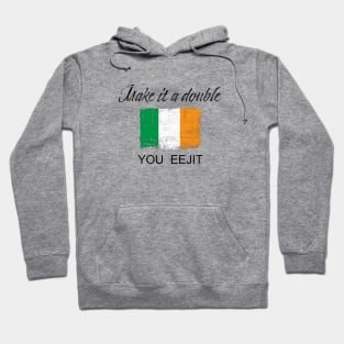 St Patricks Day 'Make it a Double' Hoodie